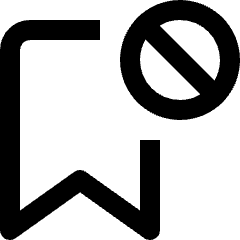 Clean line icon of a bookmark overlapped by a prohibition circle and slash. Used for blocked bookmarks and restrictions.