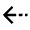 Arrow Dash Left Icon from Outlined Line - Material Pro Set