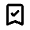Bookmark Check Icon from Rounded Line - Material Pro Set