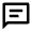 Chat Icon from Outlined Line - Material Pro Set