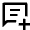 Chat Add On Icon from Outlined Line - Material Pro Set
