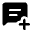 Chat Add On Fill Icon from Rounded Fill - Material Pro Set