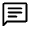Chat Icon from Rounded Line - Material Symbols Set