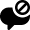 Message Chat Round Restrict 1 Icon from Nova Solid Set