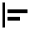 Align Horizontal Left Icon from Outlined Line - Material Pro Set
