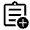 Assignment Add Icon from Outlined Line - Material Symbols Set