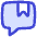 Chat Bubble Bookmark Reply Comment Icon from Flex Duo Set