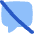 Chat Bubble Disable Square Icon from Flex Flat Set