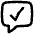 Chat Bubble Square Check Icon from Flex Line Set