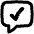 Chat Bubble Square Check Icon from Flex Remix Set