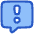 Chat Bubble Square Warning Icon from Plump Duo Set | Free Download as SVG Vector and Transparent PNG | Streamline icons