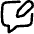 Chat Bubble Square Write Icon from Flex Line Set