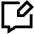 Chat Bubble Square Write Icon from Sharp Line Set