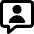 Chat Bubble User Contact Icon from Core Remix Set