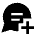 Chat Add On Alt Fill Icon from Outlined Fill - Material Pro Set