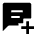 Chat Add On Fill Icon from Outlined Fill - Material Pro Set