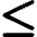 Less Than Equal Symbol Icon from Core Solid Set