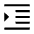 Format Indent Increase Icon from Outlined Line - Material Symbols Set