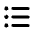 List Fill Icon from Rounded Fill - Material Pro Set