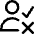 Person Checkmark Xmark Icon from Core Line Set