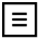 Hamburger Menu Square